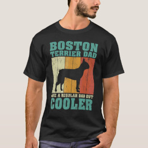 Mens Vintage Boston Terrier Dad Like A Regular Dad T-Shirt