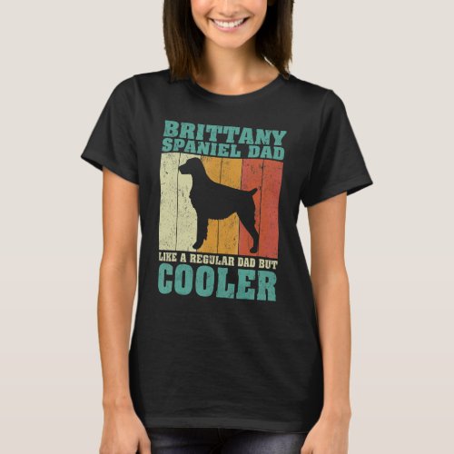 Mens Vintage Brittany Spaniel Dad Like A Regular D T_Shirt