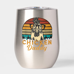 Mens Vintage Chicken Daddy Chicken Dad Father Farm Thermal Wine Tumbler