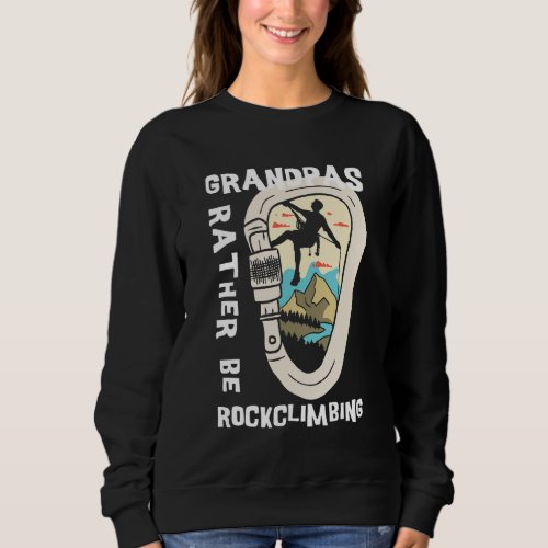 Mens Vintage Climbing Carabiner Grandpas Rather Be Sweatshirt