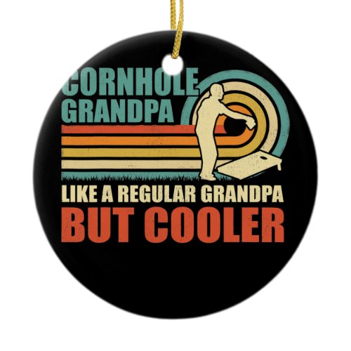 Mens Vintage Cornhole Grandpa Like A Regular Ceramic Ornament