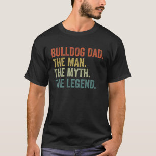 Mens Vintage Dog Dad Man Myth Legend S, Bulldog Da T-Shirt