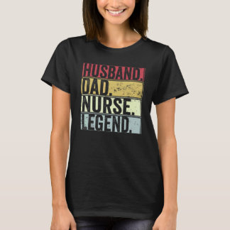 Mens Vintage Husband Dad Nurse Legend For Fath T-Shirt