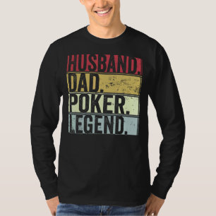 Mens Vintage Husband Dad Poker Legend For Fath T-Shirt