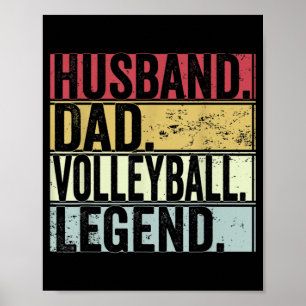 Mens Vintage Husband Dad Volleyball Legend Fun Fat Poster