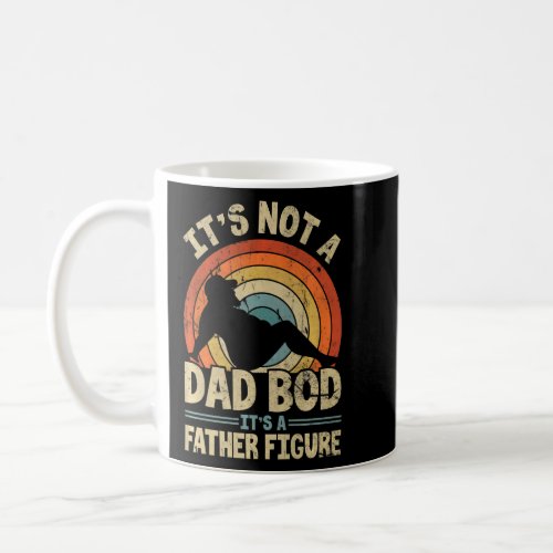 Mens Vintage Its Not A Dad Bod Its A Father Firg Coffee Mug