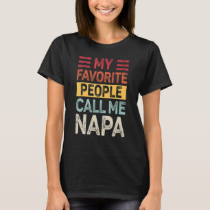 Mens Vintage My Favorite People Call Me Napa Dad L T-Shirt