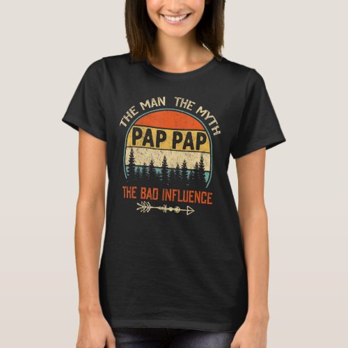 Mens Vintage Pap Pap The Man The Myth The Bad Infl T_Shirt