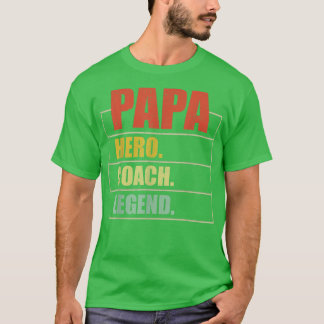 Mens Vintage Papa Hero Coach Legend Papa Father's T-Shirt