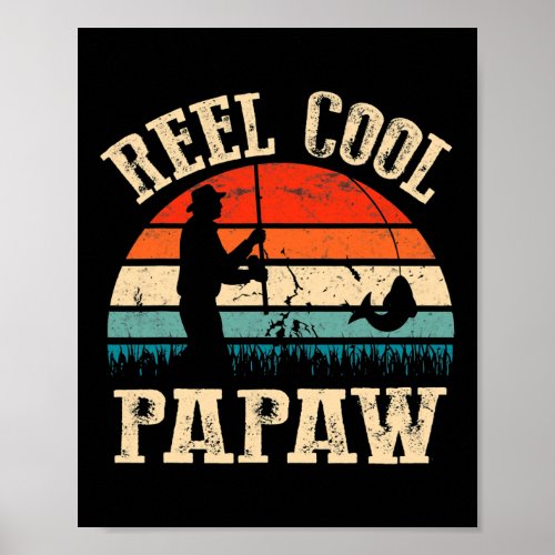 Mens Vintage Reel Cool Papaw Fish Fishing Fathers Poster