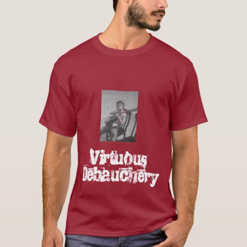 Mens Virtuous Debauchery T_Shirt