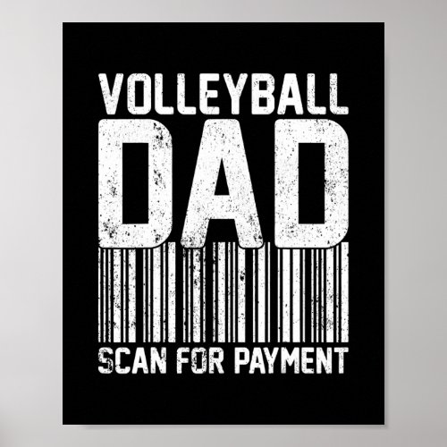 Mens Volleyball Dad Scan For Payment Volleyball Poster