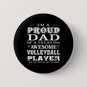 Mens Volleyball  I'm a proud Volleyball Dad Gift  Button