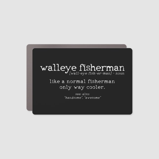 Mens Walleye Fisherman Definition Funny Quote Fish Car Magnet (Front)