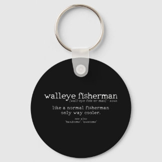 Mens Walleye Fisherman Definition Funny Quote Fish Keychain