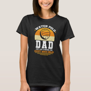 Mens Water Polo Dad Swim Waterpolo Player Father W
