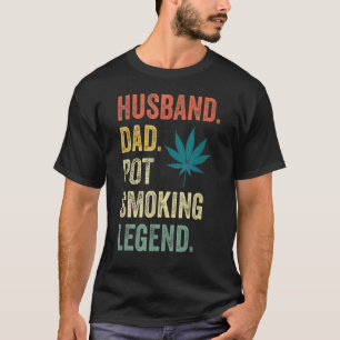 Mens Weed Dad Stoner Husband Pot Smoker Hu T-Shirt