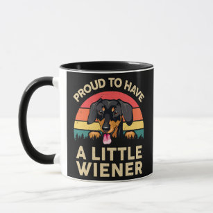 Mens Weenie Dog Dad Proud To Have A Little Wiener Mug