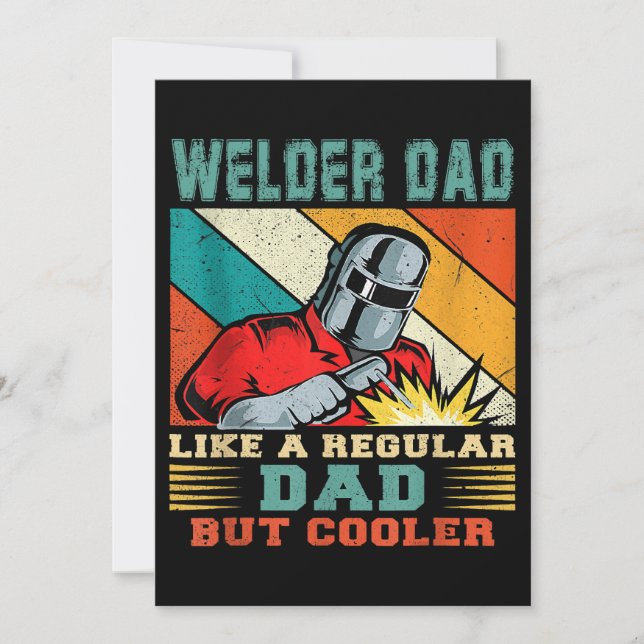 Mens Welder Dad Like A Regular Dad But Cooler Fath Invitation (Front)