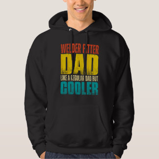Mens Welder Fitter Dad Like a Regular Dad but Co Hoodie