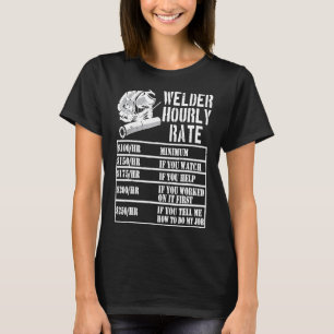 Mens Welder Hourly Rate Funny Welding Welder Chart T-Shirt