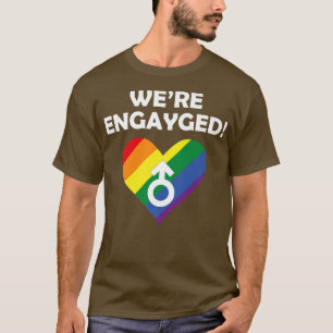 Mens Were Engayged Lgbt Gay Marriage Groom 1809 T-Shirt