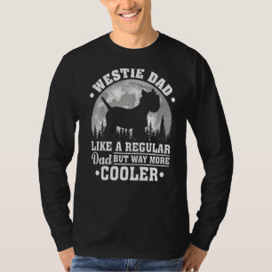 Mens Westie Dad Like A Regular Dad Westie Dog Fat T-Shirt