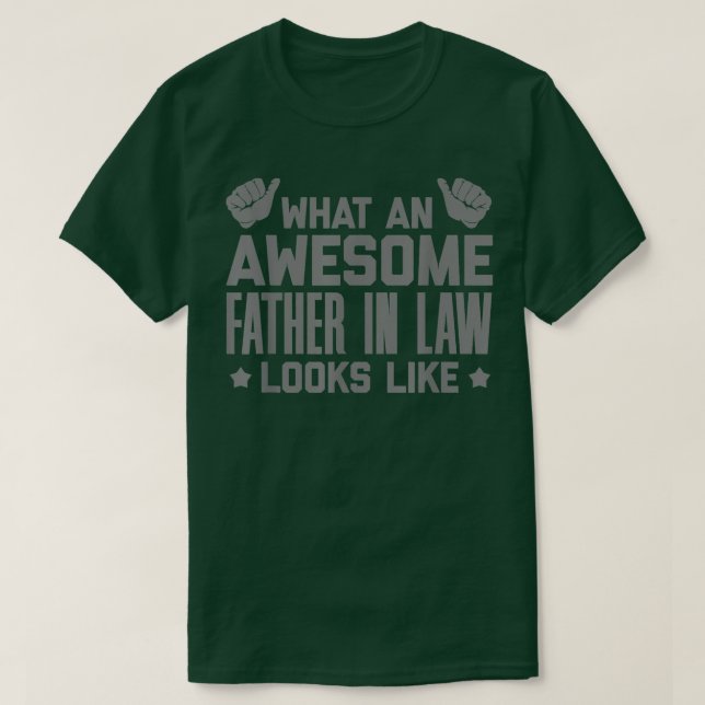 Mens What An Awesome Father In Law Looks Like Fath T-Shirt (Design Front)