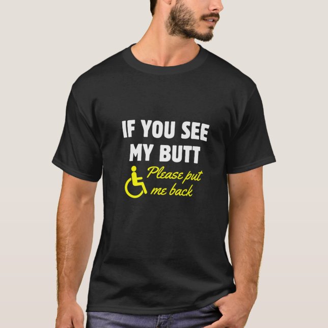 Mens Wheelchair Humor Handicap Disability Amputati T-Shirt (Front)