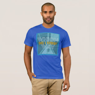 Men's Which Way Do I Steer Tee
