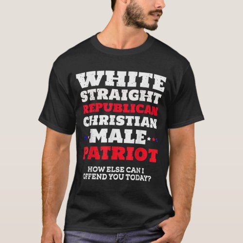 Mens White Straight Republican Christian Male Patr T_Shirt