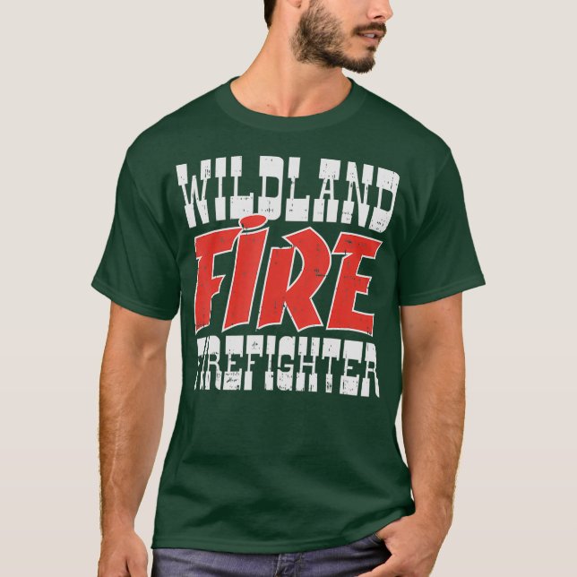 Mens Wildland Fire Firefighter Forest Wildfire T-Shirt (Front)