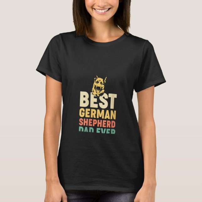 Mens WoBest German Shepherd Dad Ever Dog  Cute Fat T-Shirt (Front)