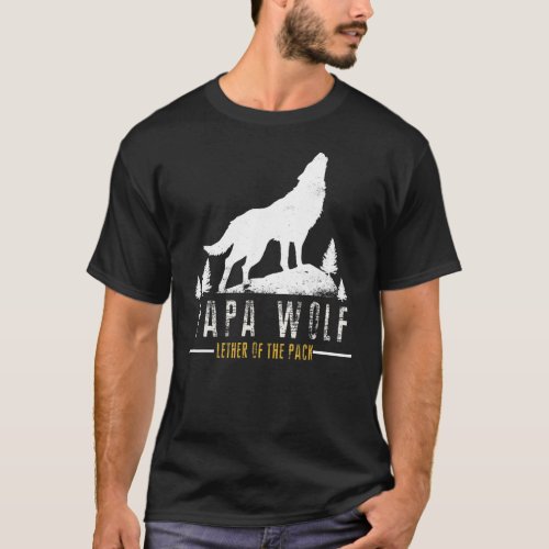 Mens Wolf Pack Family Dad Papa Wolf For Fathers T_Shirt