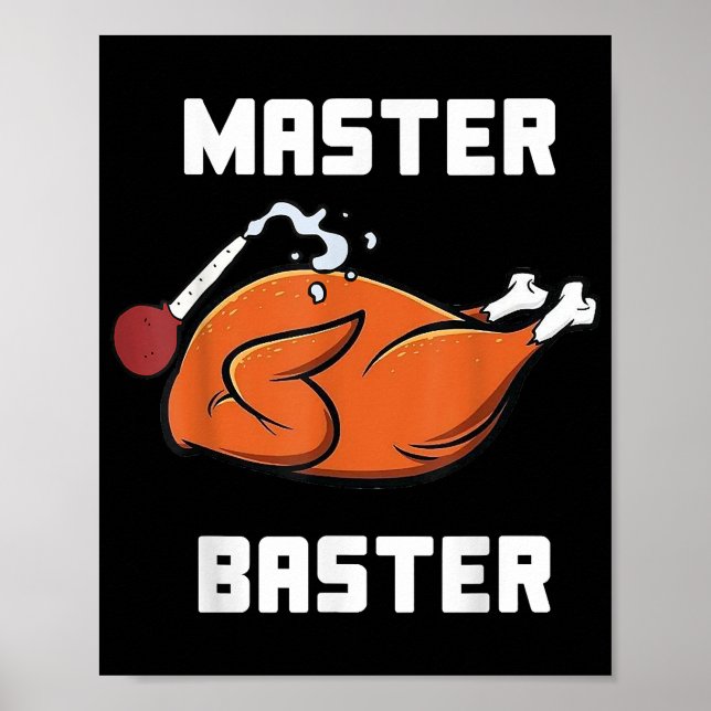 Mens Women Master Baster Funny Turkey Baster Thank Poster (Front)