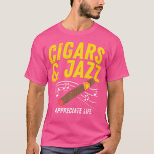 Mens Womens Smooth Jazz And Cigars Festival T-Shirt