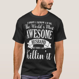 Mens World S Most Awesome Husband Funny Proud Coup T-Shirt