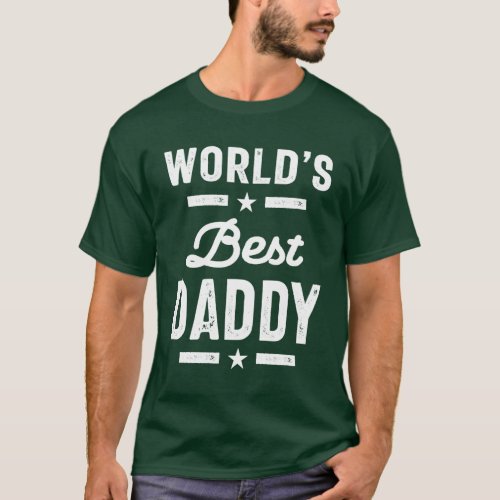 Mens Worlds Best Daddy Father Gift T_Shirt