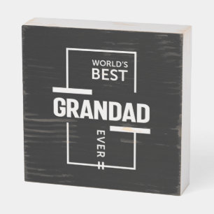 Mens World's Best Grandad Ever Grandpa Gift Wooden Box Sign