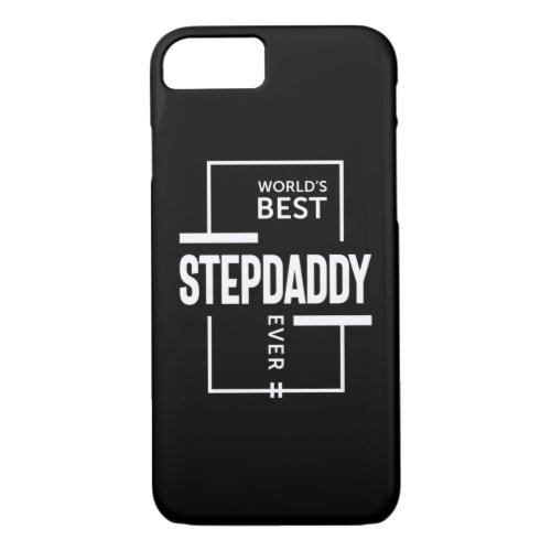 Mens Worlds Best Stepdaddy Ever Gift iPhone 87 Case