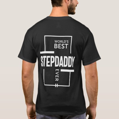 Mens Worlds Best Stepdaddy Ever Gift T_Shirt