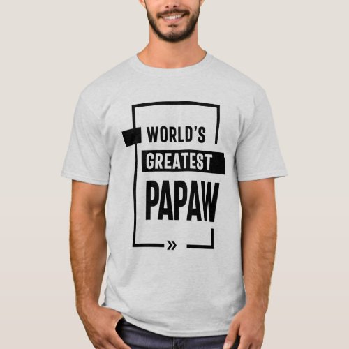 Mens Worlds Greatest Papaw Gift T_Shirt