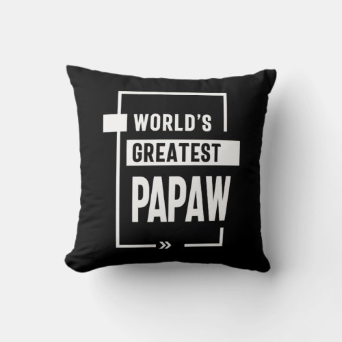 Mens Worlds Greatest Papaw Gift Throw Pillow