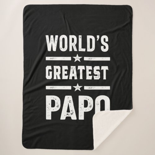 Mens Worlds Greatest Papo Funny _ Fathers Day Sherpa Blanket