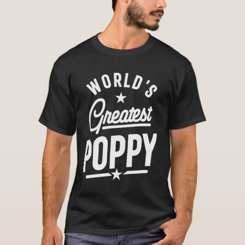 Mens Worlds Greatest Poppy Fathers Day Gift T_Shirt