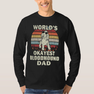Mens Worlds Okayest Bloodhound Dad Vintage Retro T-Shirt