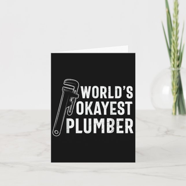 Mens Worlds Okayest Plumber Funny Plumber Quote Pl Card (Front)