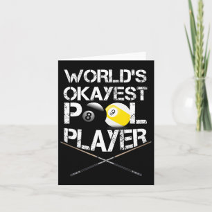 Mens Worlds Okayest Pool Player Funny Billiards Card