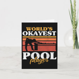 Mens Worlds Okayest Pool Player Snooker Retro Funn Card