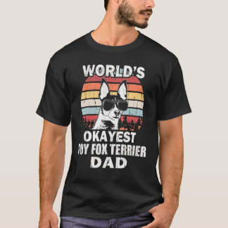 Mens Worlds Okayest Toy Fox Terrier Dad Vintage Re T-Shirt